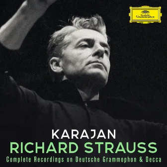 Karajan A-Z: Richard Strauss by Richard Strauss