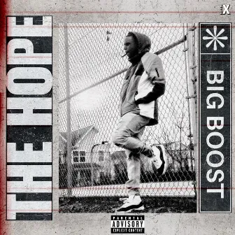 THE HOPE by Big Boost