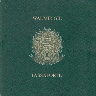 Passaporte by Walmir Gil