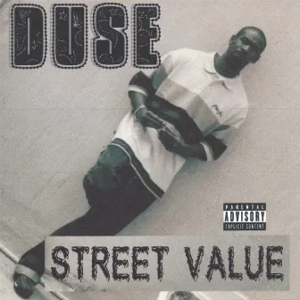 Street Value by Duse