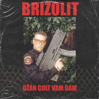 Džan Kolt Vam Dam frÿstajl by Brizolit