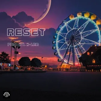 Reset by K-Leb