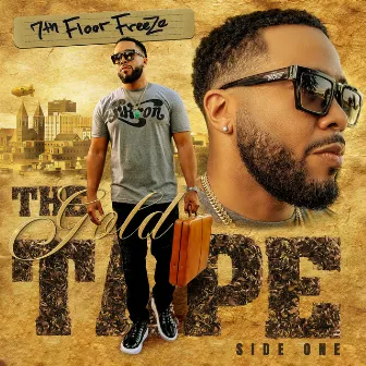 The Gold Tape: Side One by 7th Floor Freeze