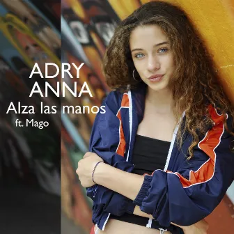 Alza Las Manos by Adry Anna