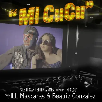 Mi Cucu by Ill Mascaras