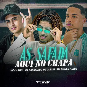 As Safada Aqui do Chapa by DJ ENZO ÚNICO