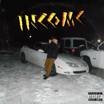 INCOME by Tofu Tony