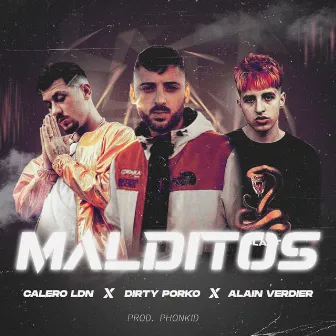 Malditos by Calero LDN