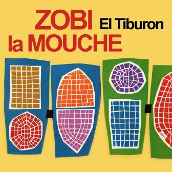 Zobi la mouche by El Tiburon