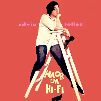 Amor Em Hi Fi by Sylvia Telles