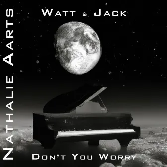 Don't You Worry by Nathalie Aarts