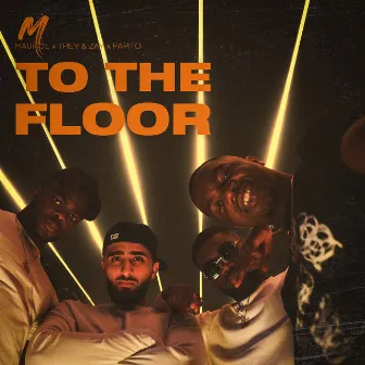 TO THE FLOOR by Maurice