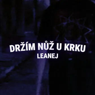 držím nůž u krku by Leanej