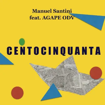 Centocinquanta (Radio Edit) by Manuel Santini