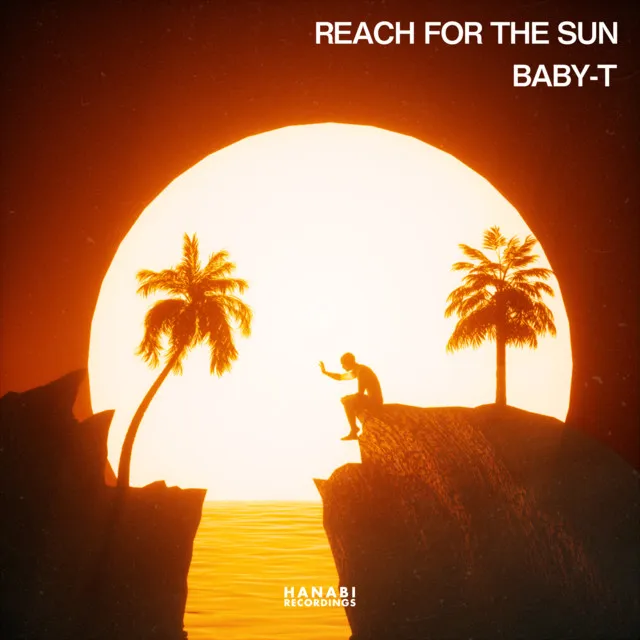 Reach for The Sun