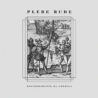 Descobrimento da América by Plebe Rude