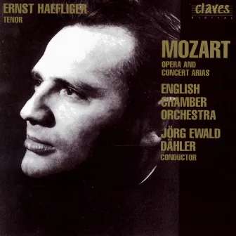 Wolfgang Amadeus Mozart: Opera & Concert Arias by Ernst Hæfliger