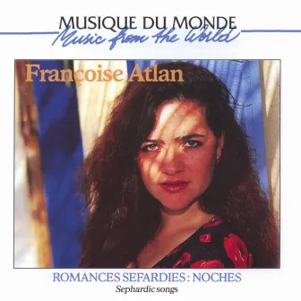 Romances séfardies : Noches (Sephardic Songs) by Françoise Atlan