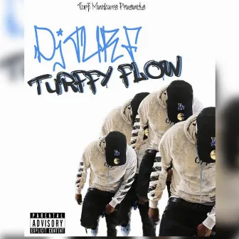 Turffy Flow by DJ Turf