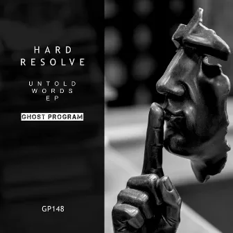 Untold Words EP by Hard Resolve