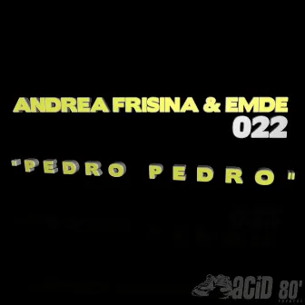 Pedro Pedro by Emde