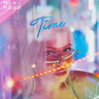 Time by Miki Rose