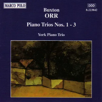 Orr: Piano Trios Nos. 1-3 by Buxton Orr