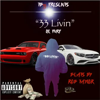 33 Livin by Lil Purp