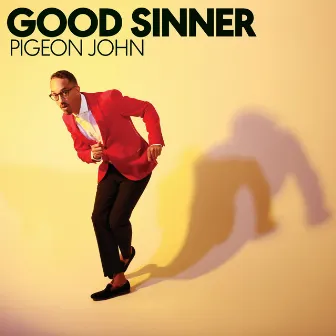 Good Sinner by Pigeon John