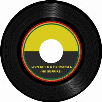 No Sufriré by Lion Sitte