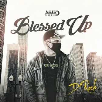 Blessed Up EP by D-Rock