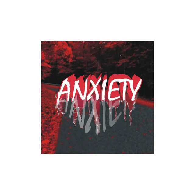 Anxiety