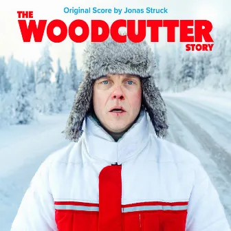 THE WOODCUTTER STORY (Original soundtrack) by Jonas Struck