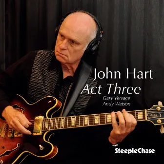 Act Three by John Hart