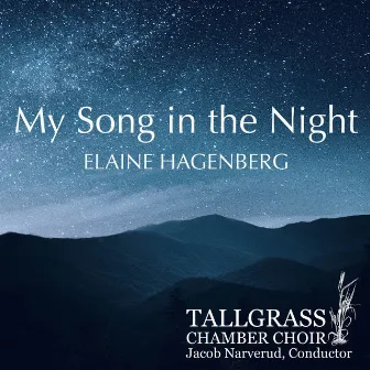 My Song in the Night by Elaine Hagenberg