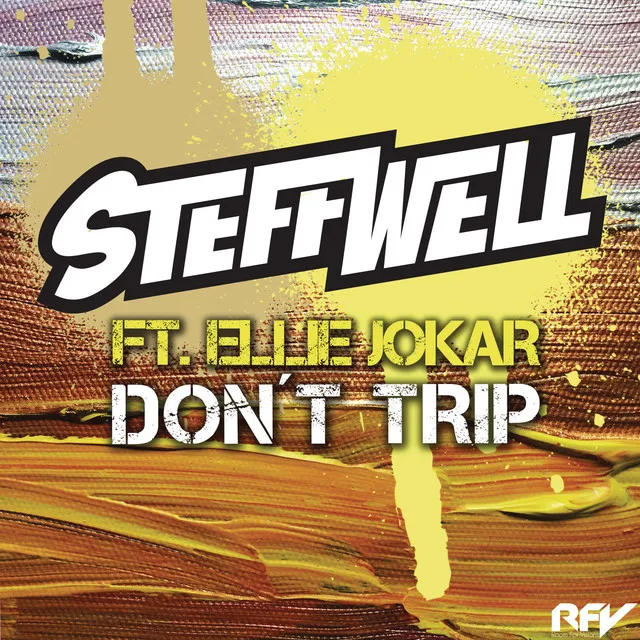 Don't Trip (feat. Ellie Jokar)