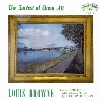 The Fairest Of Them All by Louis Browne