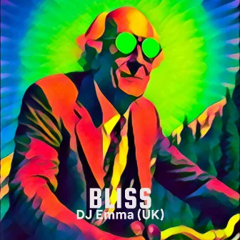 Bliss by DJ Emma (UK)