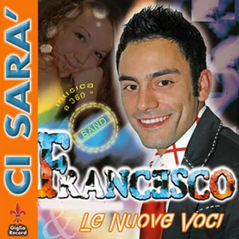 Ci sarà by Le Nuove Voci