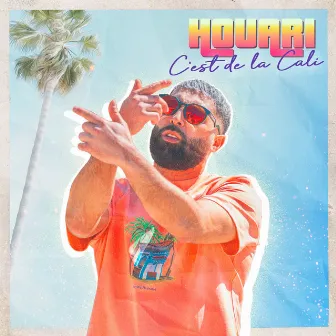 C'est de la Cali by Houari