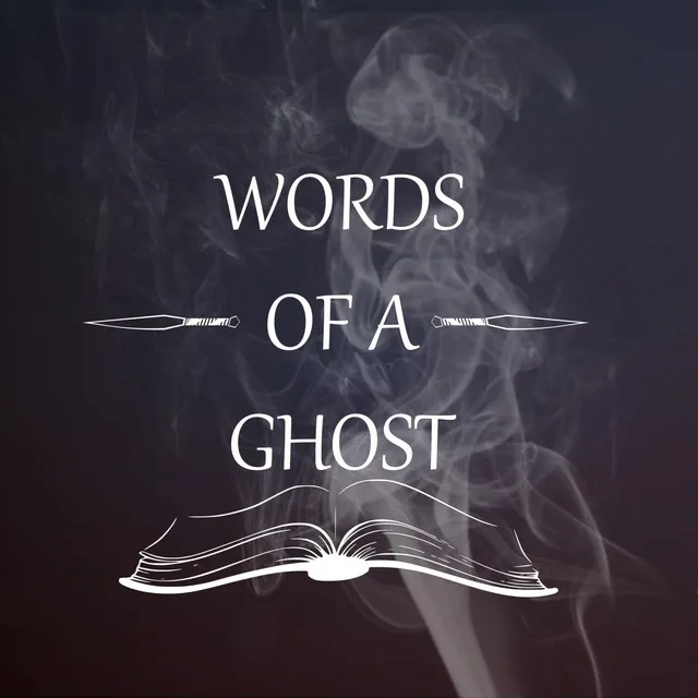 Words of a Ghost