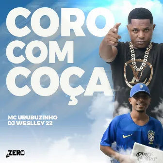 Coro Com Coça by DJ Wesley 22