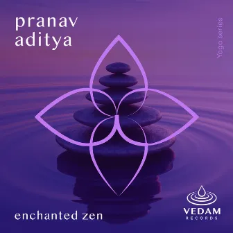 Enchanted Zen by Vedam