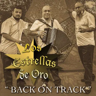 Back On Track by Los Estrellas de Oro