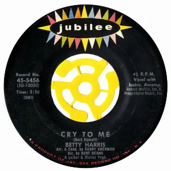 Cry To Me / I'll Be A Liar by Betty Harris