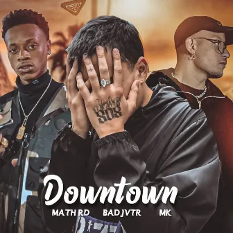 Downtown by DJ MATH RD