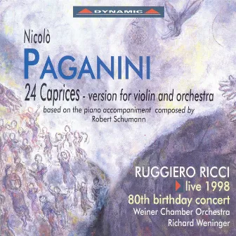 Paganini: 24 Caprices (Arr. for Violin and Orchestra) by Richard Weninger