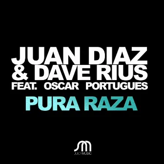 Pura Raza by Dave Rius