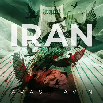 Iran by Arash Avin