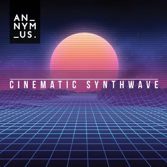 Cinematic Synthwave by Nicky Neon